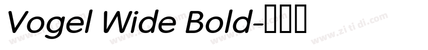 Vogel Wide Bold字体转换